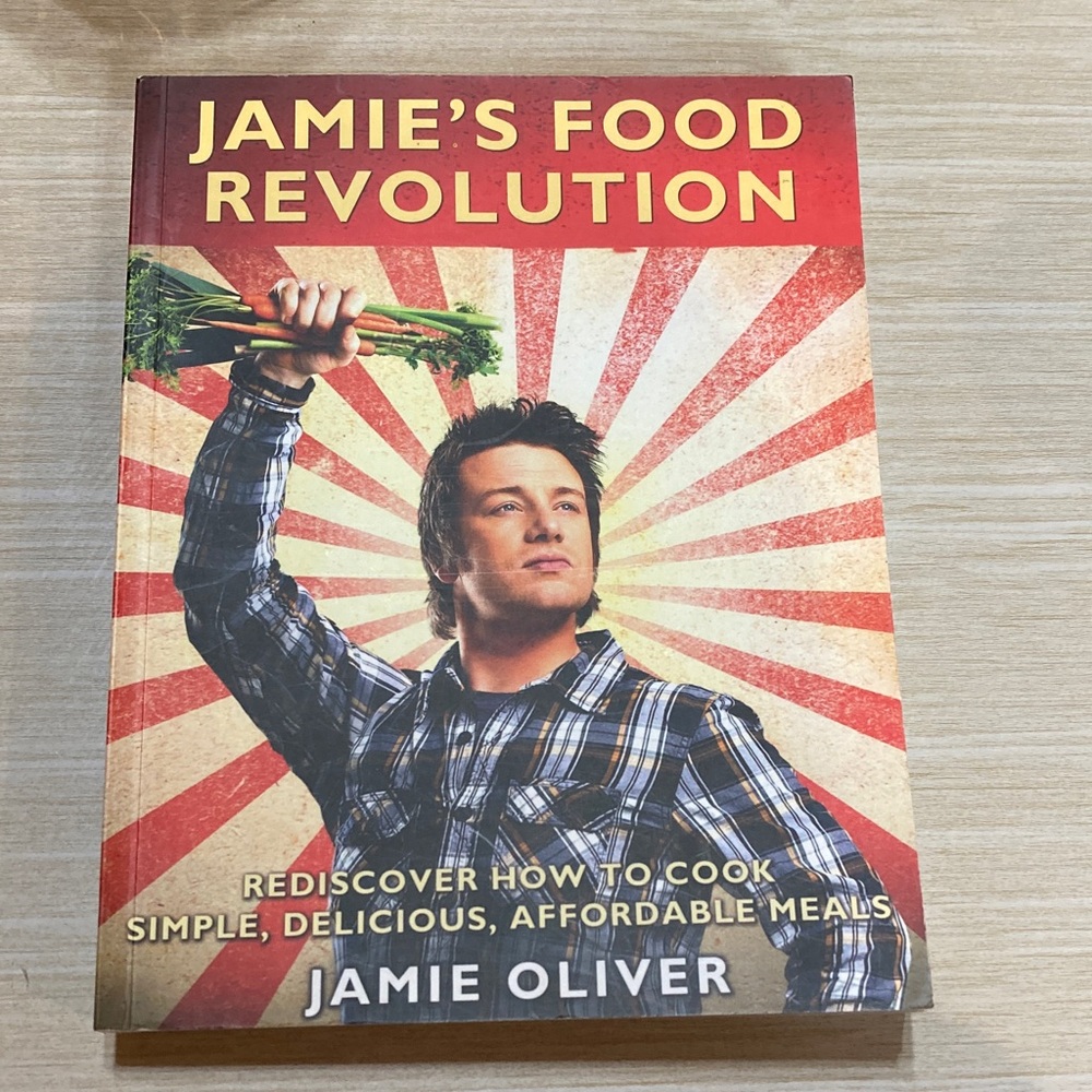 Jamie's Food Revolution Cookbook, Jamie Oliver